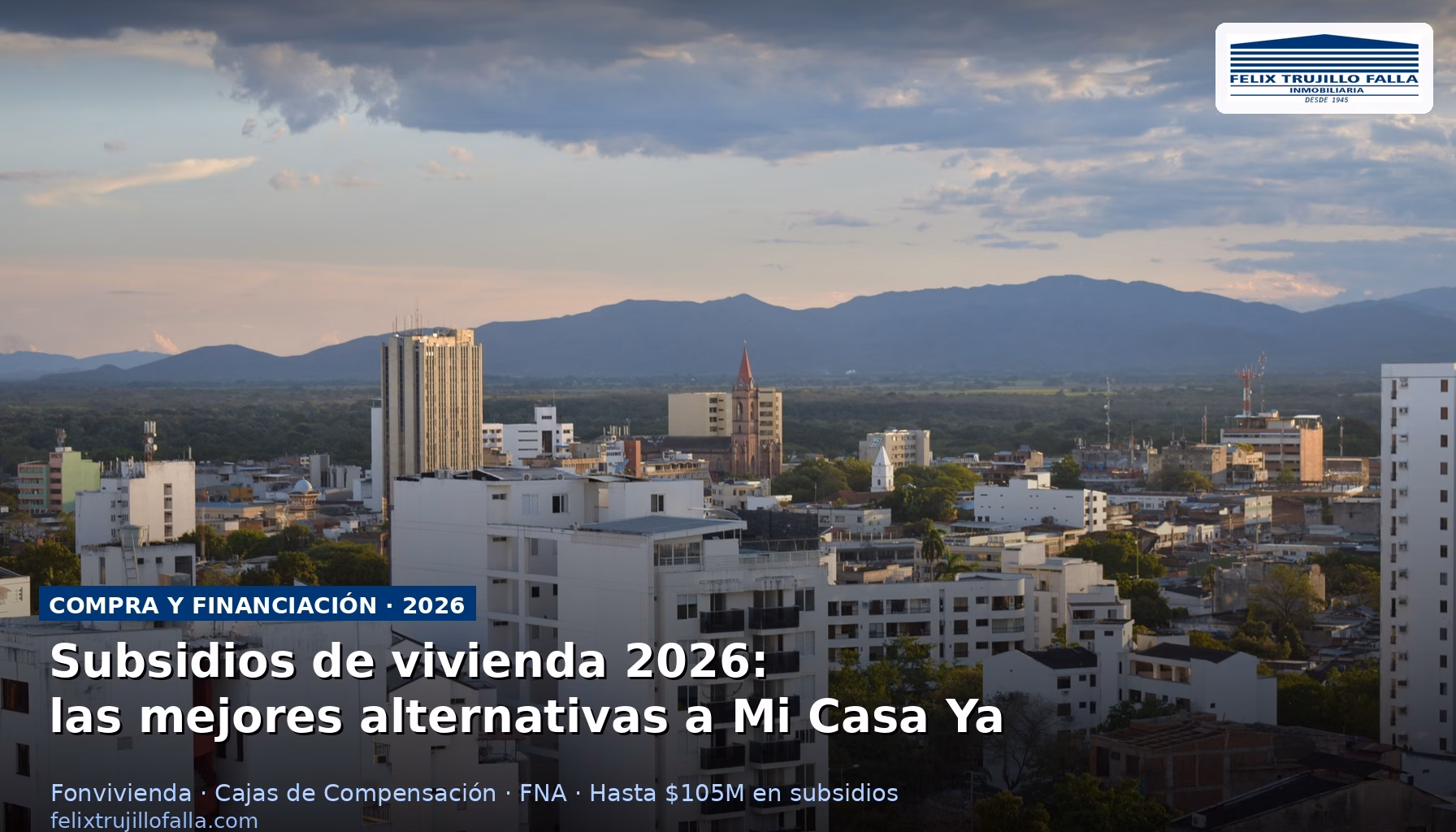 Ciudad de Neiva con edificios residenciales - subsidios de vivienda Colombia 2026