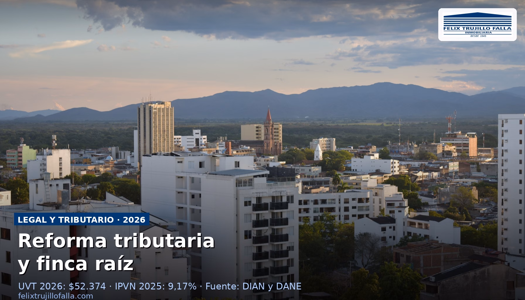 Panorámica urbana de Neiva para artículo sobre reforma tributaria finca raíz en Colombia 2026