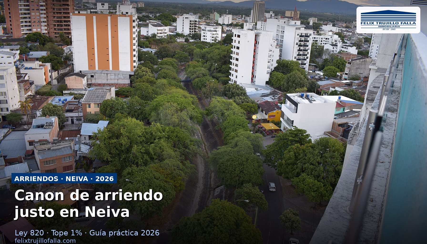 Edificios residenciales en Neiva para ilustrar el canon de arrendamiento Neiva en 2026