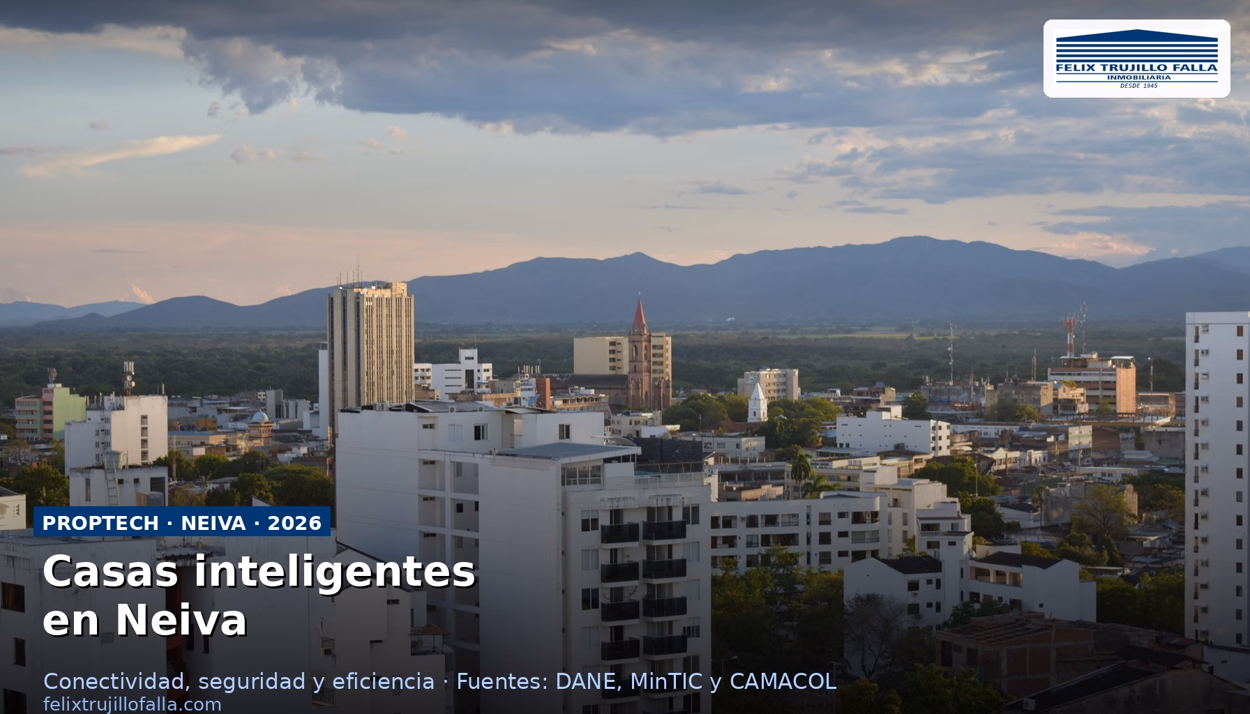 Casas inteligentes Neiva con edificios residenciales y tecnología para el hogar en 2026
