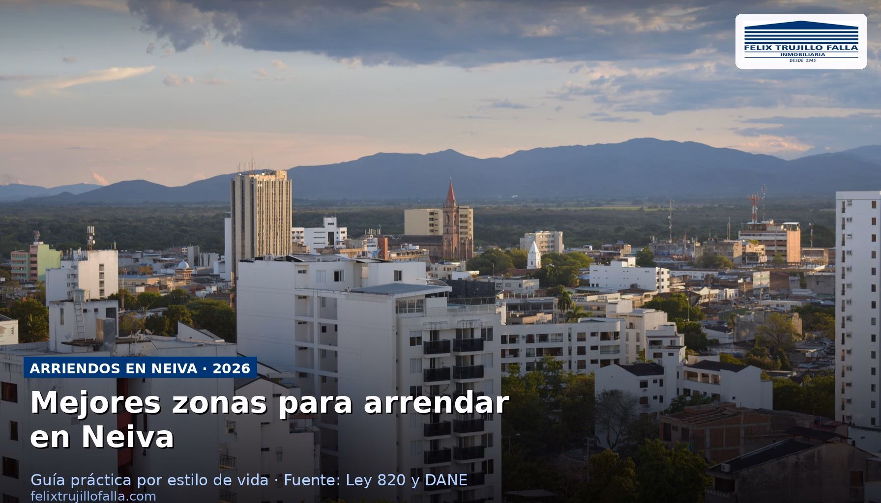 Panorámica urbana de las mejores zonas para arrendar en Neiva en 2026